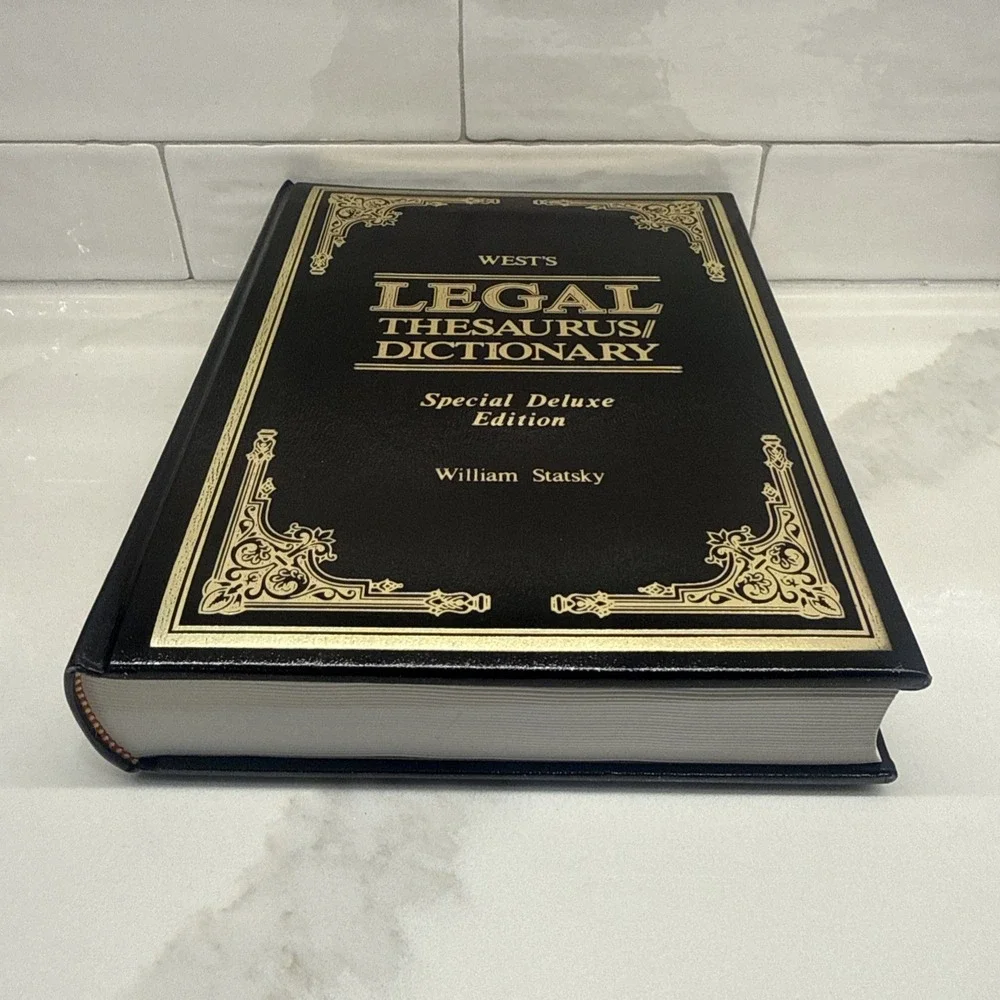 West's Legal Thesaurus / Dictionary by William Statsky, Special Deluxe Edition